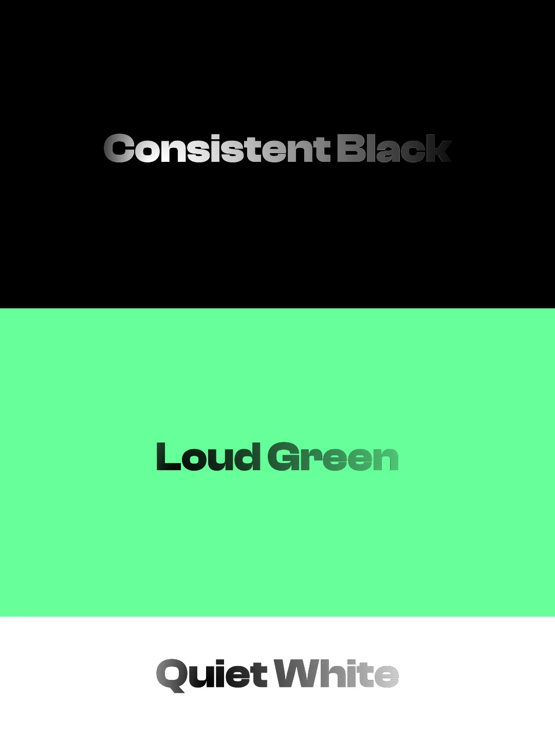Consistent Media Farbpalette: Consistent Black, Loud Green, Quiet White